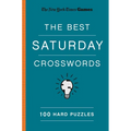 New York Times Games the Best Saturday Crosswords: 100 Hard Puzzles