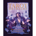 Tarot Grimoire: Spreads and Spells for a Magical Life