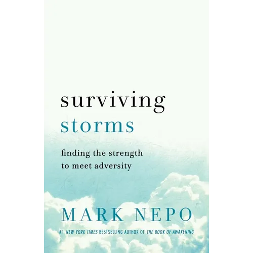 Surviving Storms: Finding the Strength to Meet Adversity